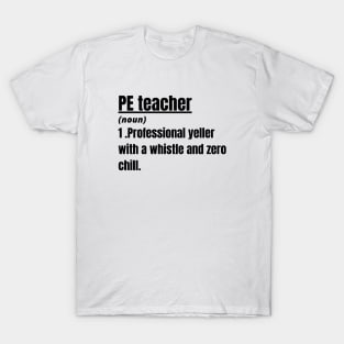 Ultimate PE Teacher T-Shirt T-Shirt